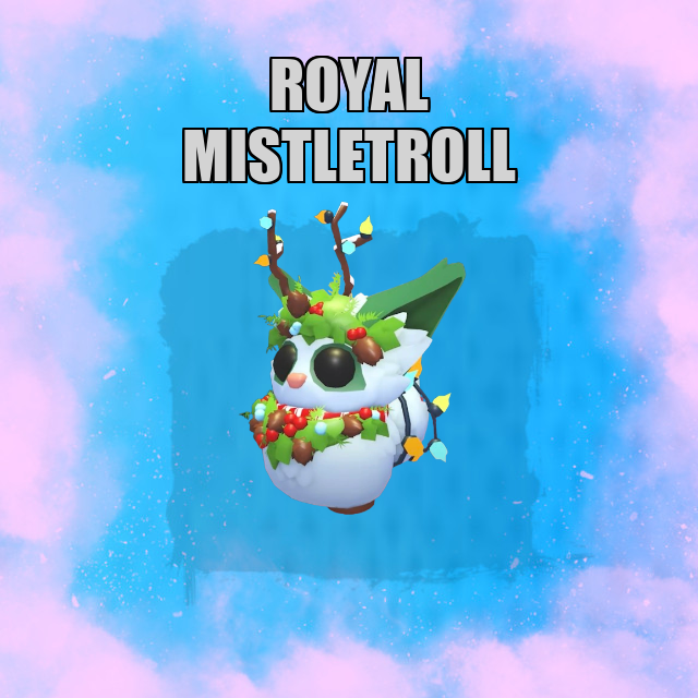 Royal Mistletroll NO POTION Adopt Me