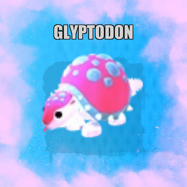 Glyptodon NO POTION Adopt Me